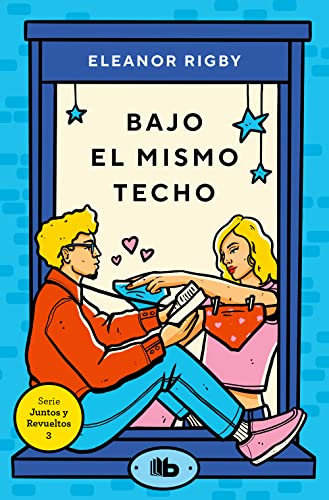 Bajo el mismo techo (Juntos y revueltos 3) (Ficción)