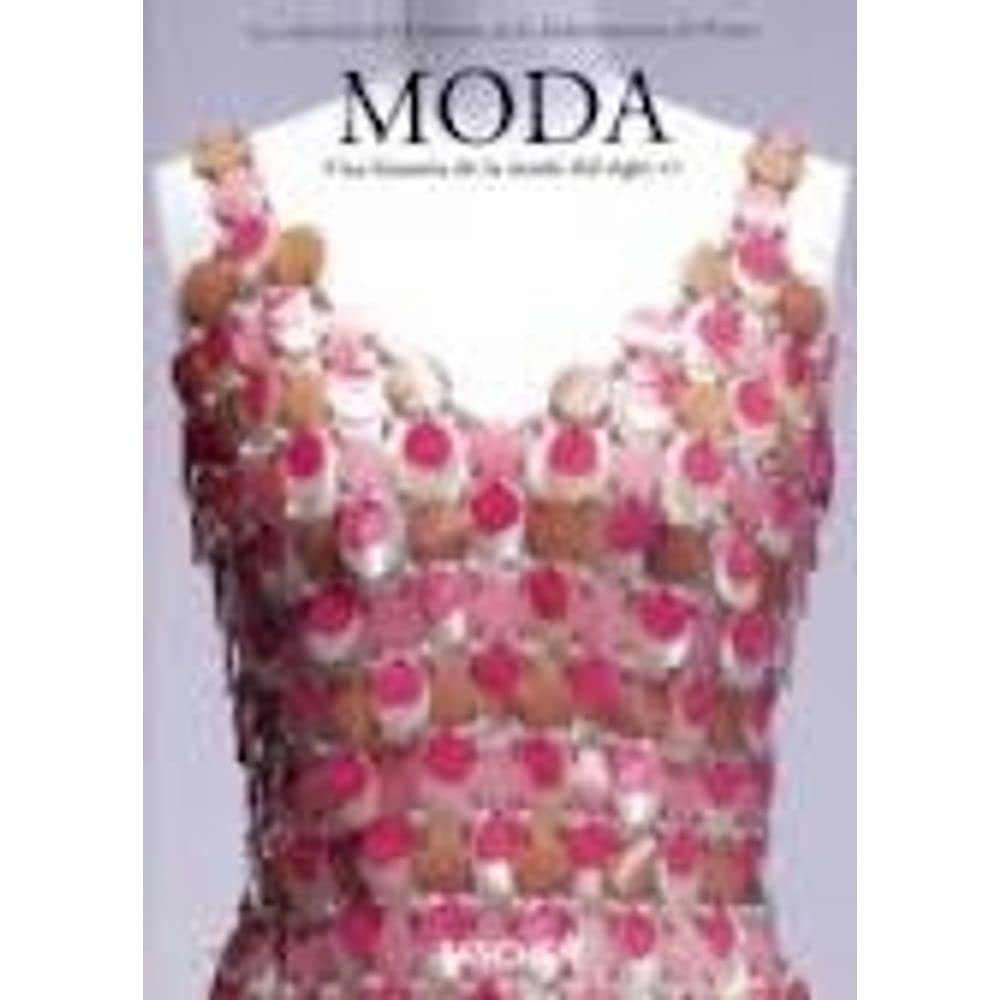Moda. Una historia de la moda del siglo XX