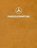 Fahrzeugwartung: Praktischer Auto Wartung Ratgeber Mit Tipps Und Checklisten | Fahrzeugpflege Anleitung Für Mehr Sicherheit Und Langlebigkeit | Fahrzeugwartung Einfach Kosten Sparen