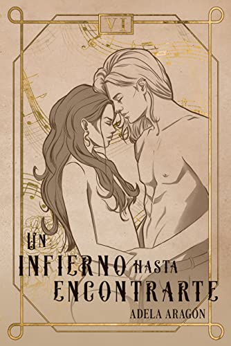 Un infierno hasta encontrarte (Bilogía Infierno nº 1)