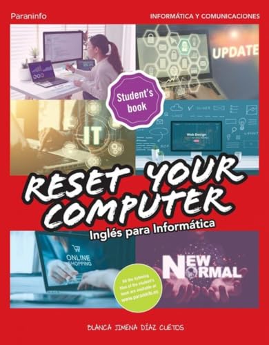 Reset your computer. Inglés para informática (Informática y Comunicaciones)