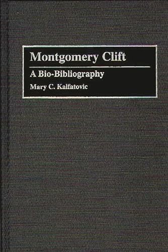 Montgomery Clift: A Bio-Bibliography pour étudier le cinéma américain