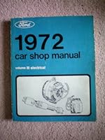 FORD 1972 CAR SHOP MANUAL VOLUME 3 Electrical B000H4DS5I Book Cover