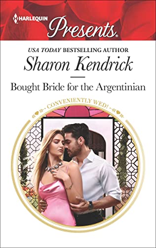 Bought Bride for the Argentinian (Conveniently