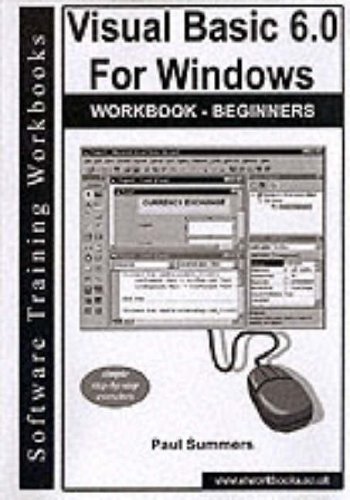 Visual Basic 6.0 Workbook: Beginner: Summers, Paul: 9781902281148 ...