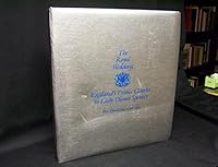 The Royal Wedding England's Prince Charles to Lady Diana Spencer an International Collection of Official First Day Covers B00N1YAPKM Book Cover