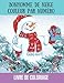 Bonhomme de neige couleur par numéro Livre de coloriage: Surprise de vacances Noël bonhomme de neige couleurs créatives couleur par numéro activité ... adultes, cadeau pour tous les âges.
