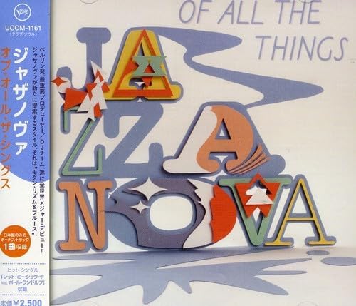 JAZZANOVA ジャザノヴァ - Of All The Things = オブ・オール・ザ・シングス - Disque CD