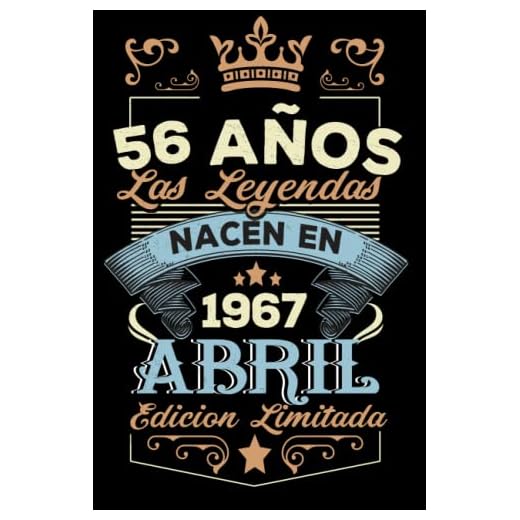 LAS LEYENDAS NACEN EN ABRIL EL AÑO 1967: 56 Aniversario Cuaderno personalizado 56 años regalos Feliz 1967 cumpleaños ideas de regalos