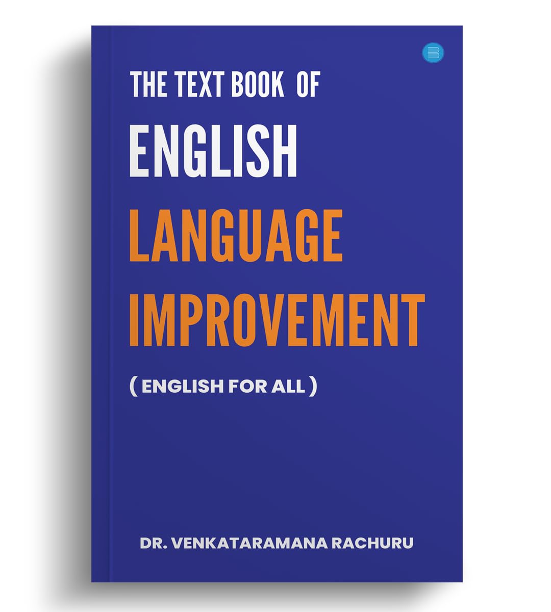 Buy THE TEXT BOOK OF ENGLISH LANGUAGE IMPROVEMENT. (ENGLISH FOR 