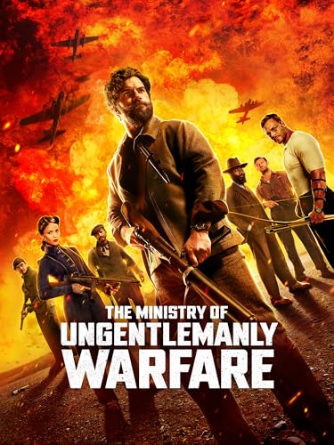 The Ministry of Ungentlemanly Warfare