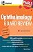 Ophthalmology Board Review: Pearls of Wisdom, Second Edition: Pearls of Wisdom, Second Edition