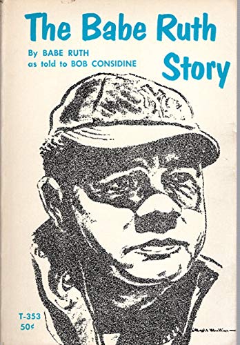 Babe Ruth Story 0590085085 Book Cover