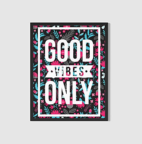 Art Nation Good Vibes Motivational Posters for Home décor for Boys Girls Kitchen Room Funny Posters (8x12 inch Synthetic Wood Black Frame)