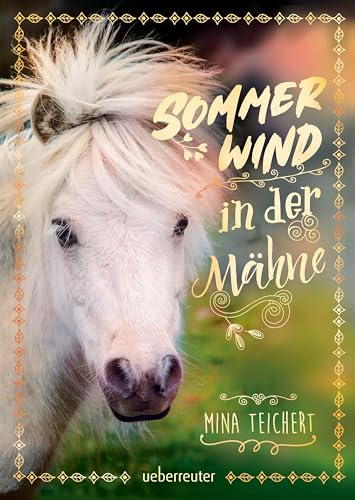 Preisvergleich Produktbild Sommerwind in der Mähne
