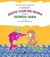 PELEJA DO BOTO COR DE ROSA COM A SEREIA IARA - 1ª 8565380025 Book Cover