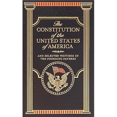 Constitution of the USA & Selected Writings