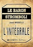  Le baron Stromboli - L\'Intégrale