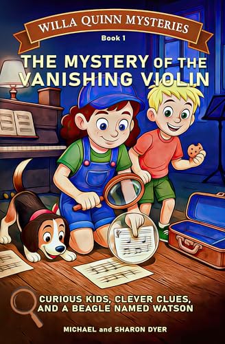 The Mystery of the Vanishing Violin: Willa Quinn Mysteries, Book 1: A Chapter Book for Kids Ages 7–10 - image 1