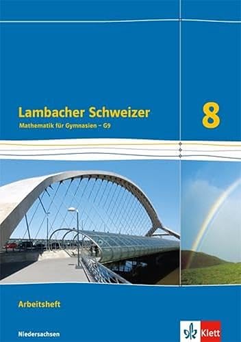 Lambacher Schweizer Mathematik 8 - G9. Ausgabe Niedersachsen: Arbeitsheft plus Lösungsheft Klasse 8 (Lambacher Schweizer. Ausgabe für Niedersachsen ab 2015)