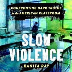 Slow Violence Audiolibro Por Ranita Ray arte de portada