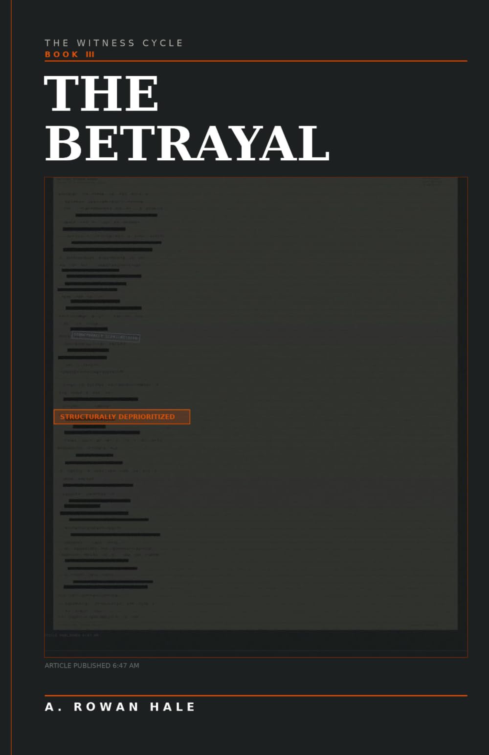 The Witness Cycle: The Betrayal: 3
