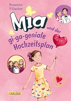 Hardcover Mia 10: Mia und der gi-ga-geniale Hochzeitsplan Book