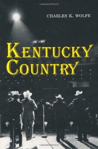 Kentucky Country: Folk and Country Music of Kentucky