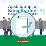  Ausbildung im Einzelhandel - Neubearbeitung - Bayern: 1. Ausbildungsjahr - Fachkunde und Arbeitsbuch: 451553-6 und 451559-8 im Paket