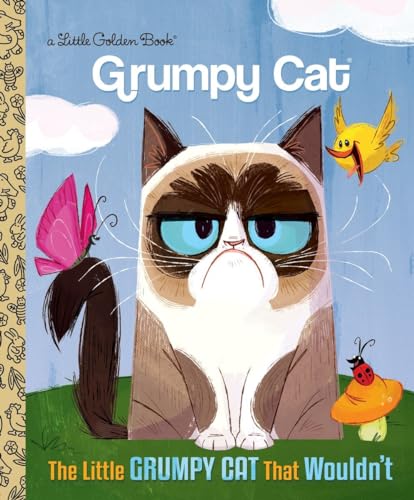 Golden Books 9780399553547 The Little Grumpy Cat That Wouldn'T cover