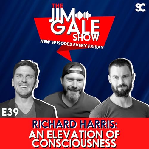 E39: Richard Harris: An Elevation of Consciousness