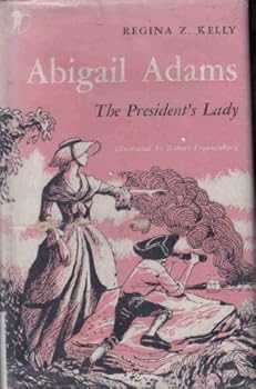 Abigail Adams: The President's Lady (Piper Books)