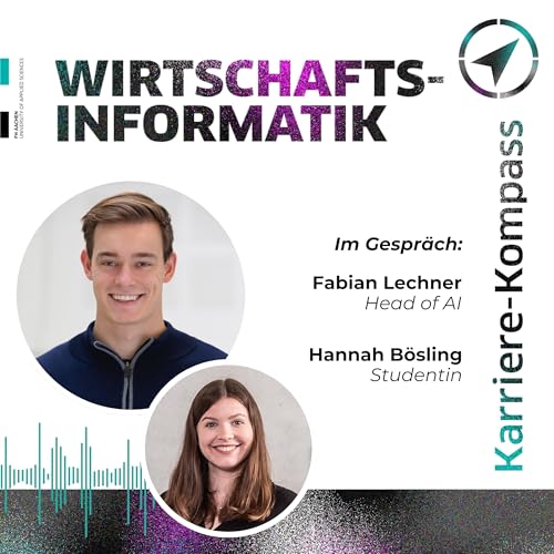 #23 Wirtschaftsinformatik: Mit KI die Medizinbranche verbessern