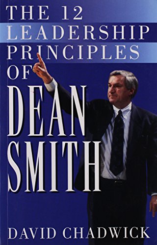 The 12 Leadership Principles of Dean Smith 1930844255 Book Cover