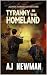 Tyranny in the Homeland: Post Apocalyptic Survival Fiction (The Adventures of John Harris Book 3)