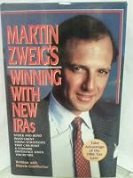 Martin Zweig's Winning With New IRAs 0446512761 Book Cover