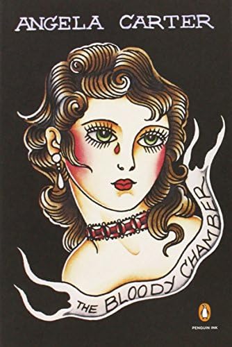 The Bloody Chamber: And Other Stories (Penguin Ink) Paperback – Deckle Edge, March 29, 2011