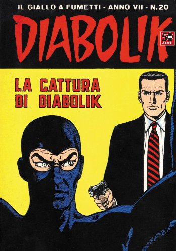 DIABOLIK (122): la cattura di Diabolik