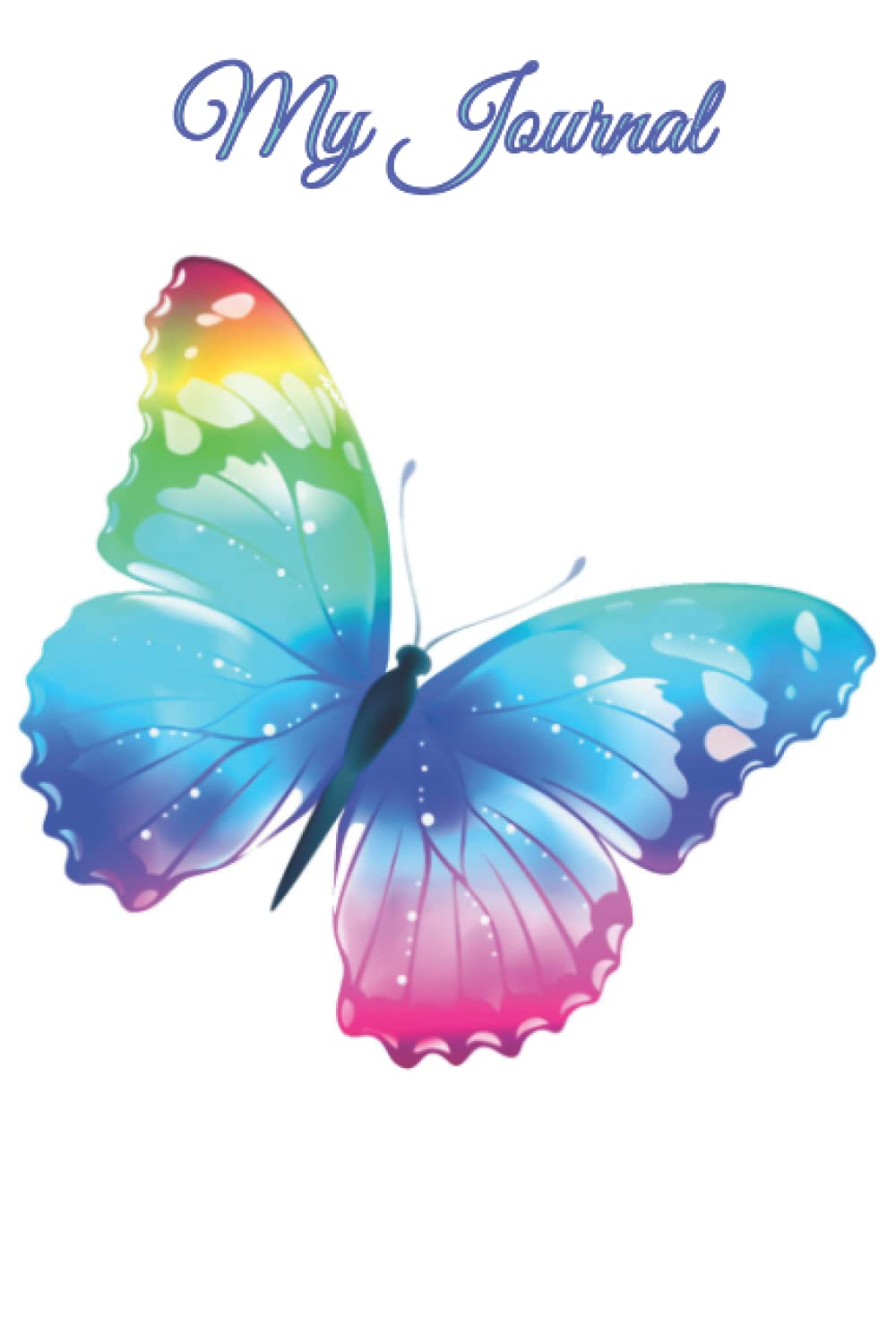 Butterfly Journal: Butterfly Journal for Women to Write In - 6x9 inch Lined Journal with 100 Pages - Small Notebook for Journaling, Creative Writing, Poetry, & Note Taking (Butterfly Journals)