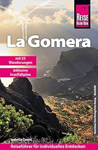Reise Know-How Reiseführer La Gomera mit 25 Wanderungen und Faltplan