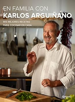 Hardcover En familia con Karlos Arguiñano: Mis mejores recetas para cocinar en casa [Spanish] Book