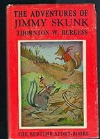 The Adventures of Jimmy Skunk B000IK9X96 Book Cover