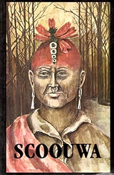 Hardcover Scoouwa: James Smith's Indian Captivity Narrative Book