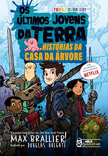 Os últimos jovens da Terra: Histórias da casa da árvore Vol. 09