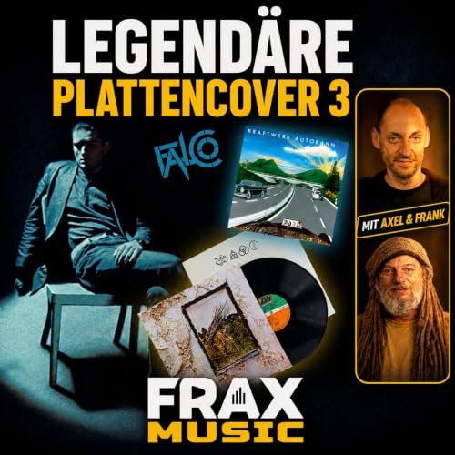 Diese Plattencover sind Kult &ndash; Led Zeppelin, Falco, Kraftwerk, H. R. Giger, ELP FRAX Music 13
