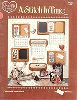 A Stitch In Time ~ CSB-21 ~ Cross My Heart B0045IXUN2 Book Cover