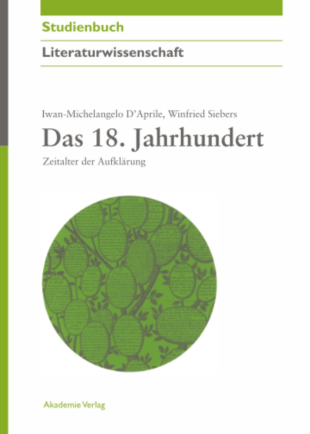 Das 18. Jahrhundert: Zeitalter der Aufklärung (Akademie