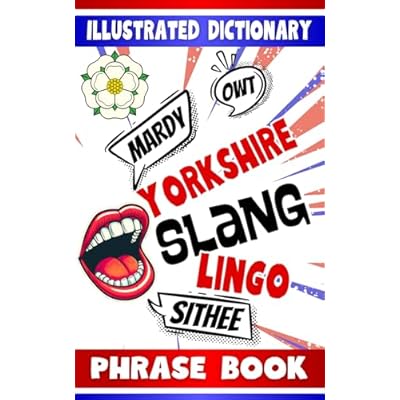 Yorkshire Slang Travel Size Phrase Book