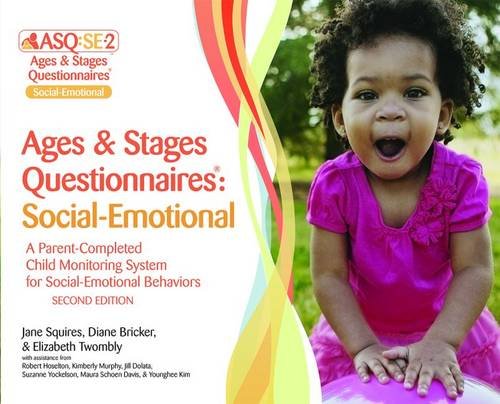 Ages & Stages Questionnaires®: Social-Emotional (ASQ:SE-2™): A Parent-Completed Child Monitoring System for Social-Emotional Behaviors