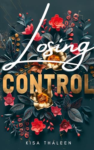 Losing Control: Spicy New Adult | Age Gap Romance